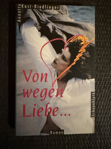 Von wegen liebe - von, liebe....